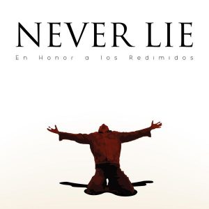 Never Lie – Llenas Mi Vida